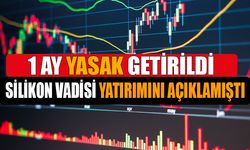 Silikon Vadisi Yatırımını Açıklamıştı! Hisseye İşlem Yasağı Geldi