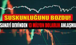 Suskunluğunu Bozdu! 13 Milyon Dolarlık Dev Anlaşması İle Tavana İlerliyor