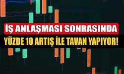 73 Milyon Liralık İmza Sonrasında Bugün Yüzde 10 Artışa Geçti!