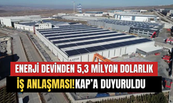 Türkiye'nin Enerji Devi 5,3 Milyon Dolar Sözleşmeye İmza Attı! Hisse Bu Haber Sonrası Piyasalarda..