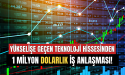 Tatil Sonrası Yükselişe Geçen Teknoloji Hissesinden 1 Milyon Dolarlık İş Anlaşması!