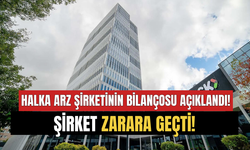 Halka Arz Şirketinin Bilançosu Açıklandı! Şirket Zarara Geçti