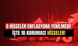 O Hisselerin Enflasyona Karşı Beli Bükülmedi! Korumacı Hisseler Listesi Belli Oldu