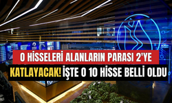 Parasını Yatıran 2'ye Katlayacak! Borsada Ralli Başlıyor İşte Uzmanların Al Tavsiyesi Verdiği Hisseler