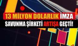 13 Milyon Dolarlık Anlaşma Sonrasında Artışa Geçti! Savunma Hissesi Yatırımcılarını Üzmüyor