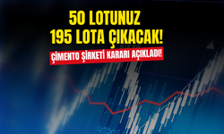 50 Lotunuz 195 Lota Çıkacak! Çimento Şirketi Bedelsiz Kararını Açıkladı