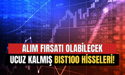 Alım Fırsatı Olabilecek Ucuz Kalmış BİST100 Hisseleri