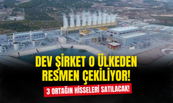 Şirket O Ülkeden Resmen Çekiliyor! 3 Ortağın Milyon Dolarlık Hisseleri Satılacak