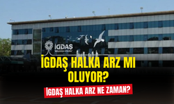 İBB İştiraki İGDAŞ Halka Arz mı Oluyor? İGDAŞ Ne Zaman Halka Arz Olacak?