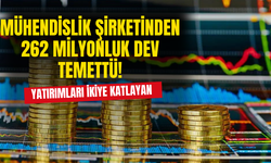 Yatırımları 2'ye Katlayan Mühendislik Şirketi 262 Milyonluk Dev Temettü Ödemesi Yapacak