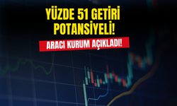 Aracı Kurum O Hissenin Hedef Fiyatını Açıkladı! Getiri Potansiyeli Yüzde 51 Oldu