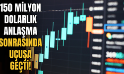 150 Milyon Dolarlık Anlaşma Sonrasında Zirveye Koştu